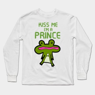 Kiss Me I'm A Prince Long Sleeve T-Shirt